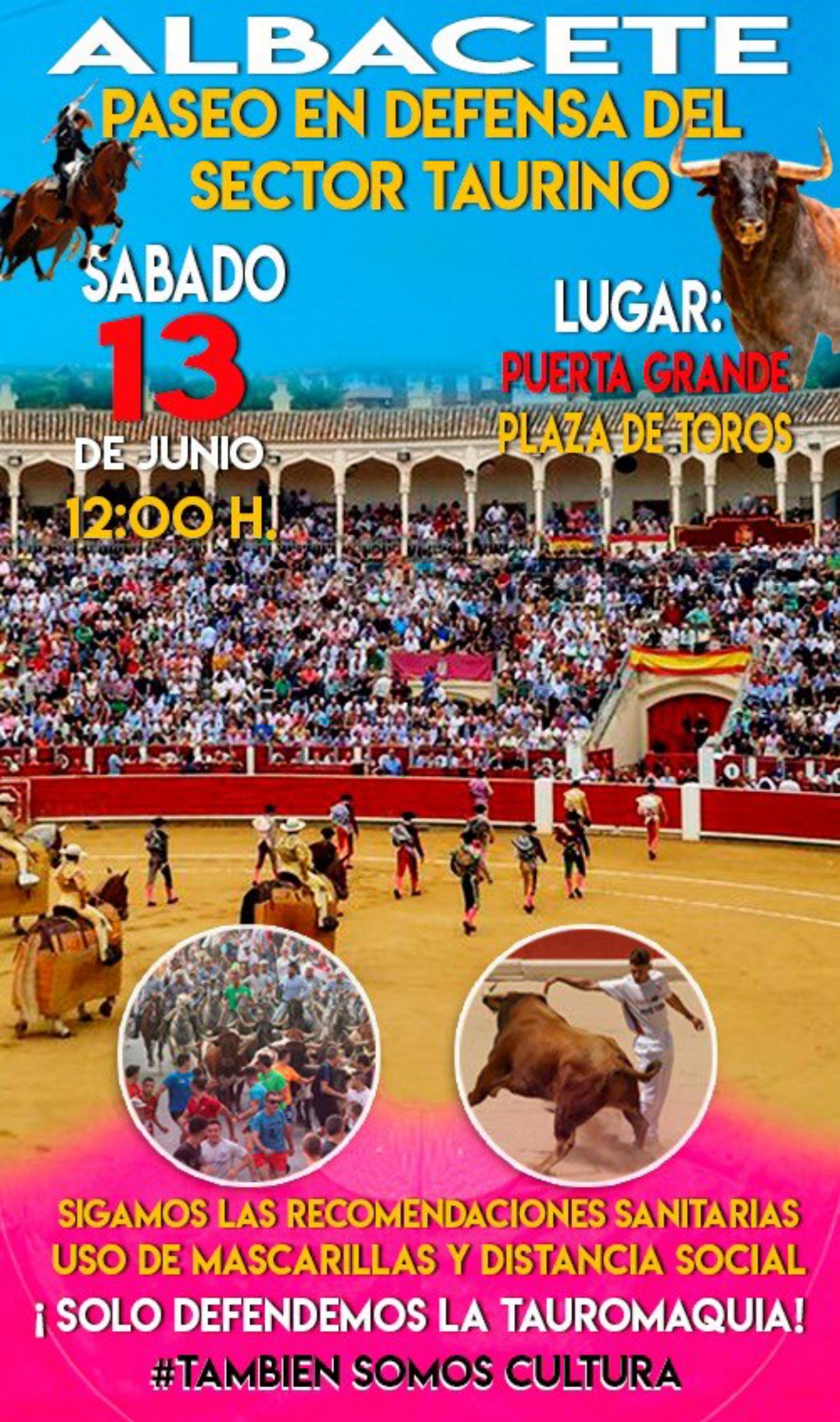 /Redacción/ El mundo de la tauromaquia quiere dejarse sentir en Albacete, por lo que tanto profesionales como aficionados celebrarán el próximo 13 de junio, un ‘Paseo en defensa del sector taurino’. Una iniciativa que ha tenido que esperar, y que su celebración quedó aplazada el pasado 24 de mayo. Así, este ‘Paseo’ tendrá lugar en la Puerta Grande de la Plaza de Toros de Albacete a las 12:00 horas del sábado 13 de junio. Una cita en la que piden a todos los asistentes respetar las formas y cumplir con la normativa establecida acudiendo con mascarillas y guardando la distancia social. A través de redes sociales volvían a convocar este ‘Paseo’ que tiene como reivindicación única “la defensa de la tauromaquia”, al tiempo que recuerdan que “los toros también son cultura”.