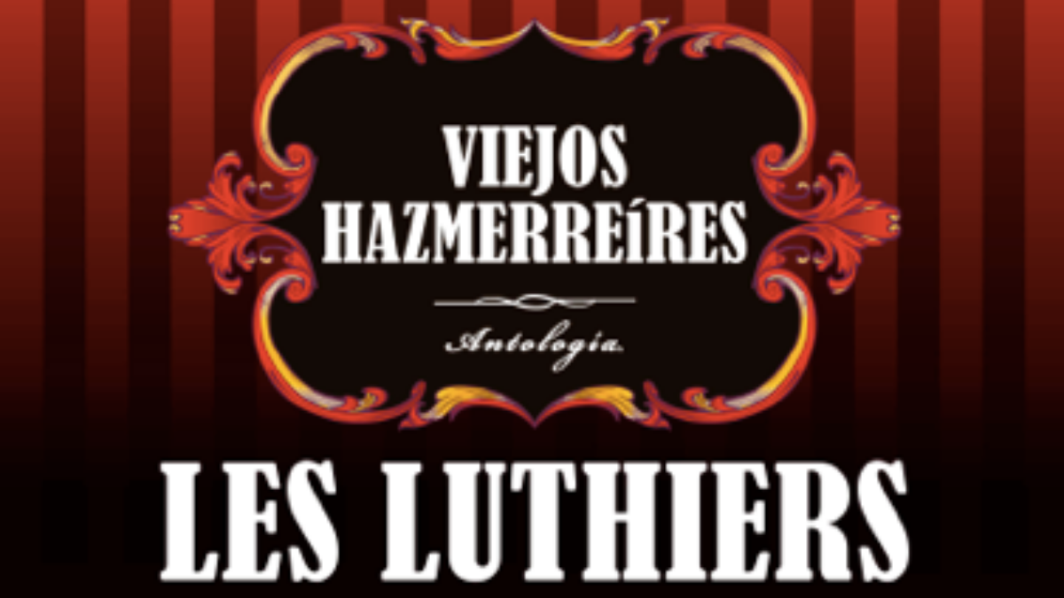 Les Luthiers en Albacete