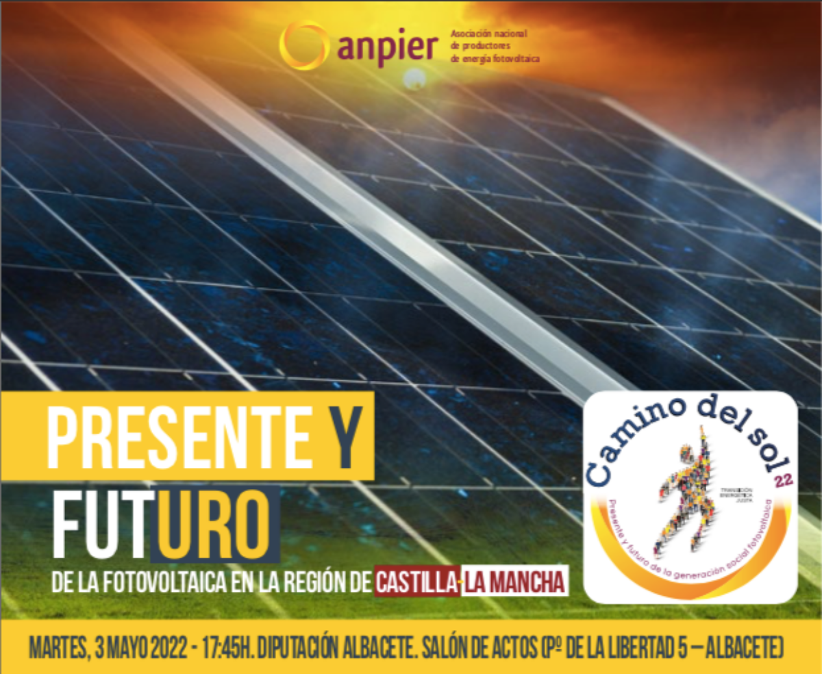 Albacete acoge la ornada ‘Camino del sol 2022: Presente y futuro de la fotovoltaica en Castilla-La Mancha’ / Imagen: ANPIER